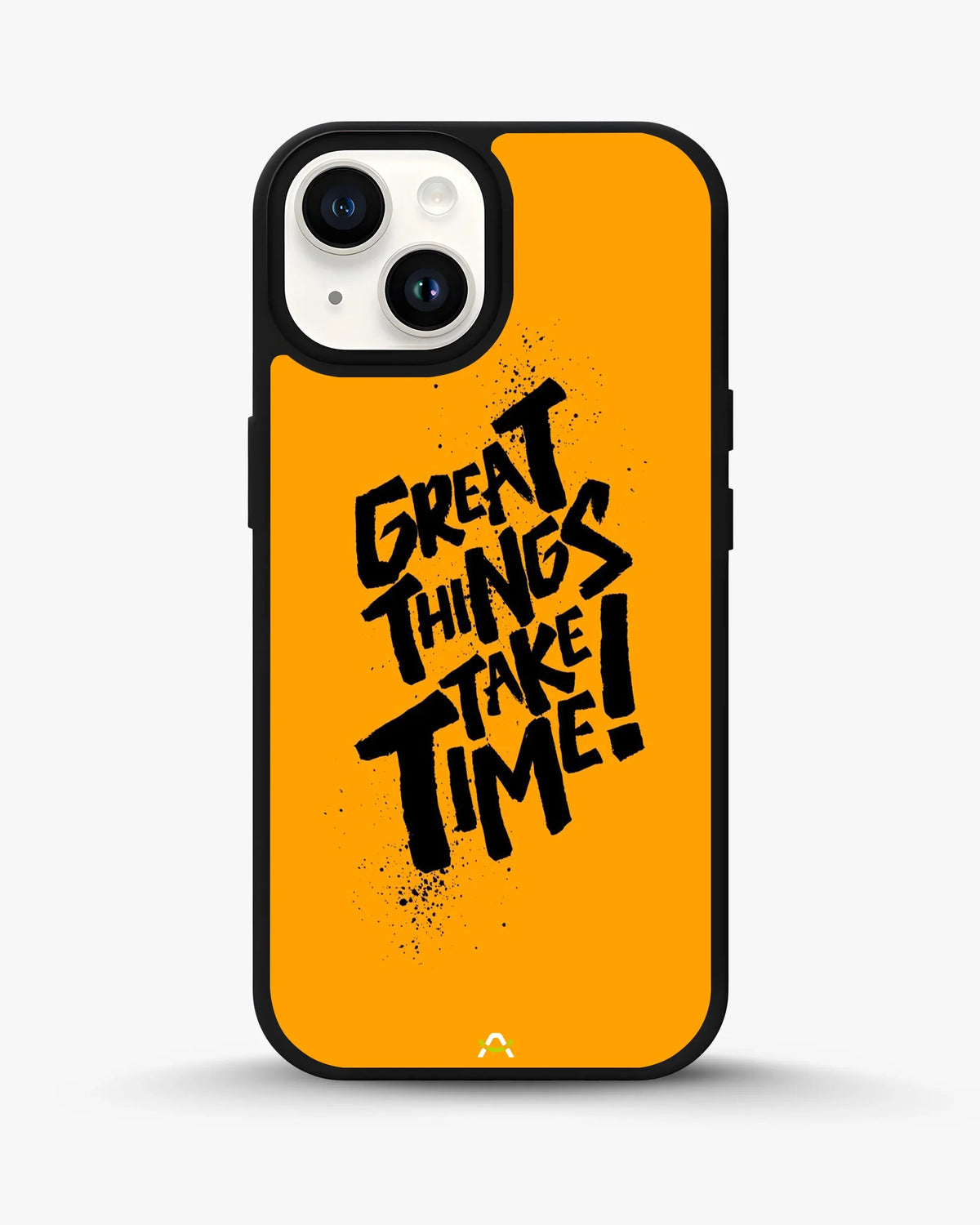 Great Things Take Time Phone Case - Bold Orange Typography for iPhone, Samsung, Pixel, OnePlus & Vivo