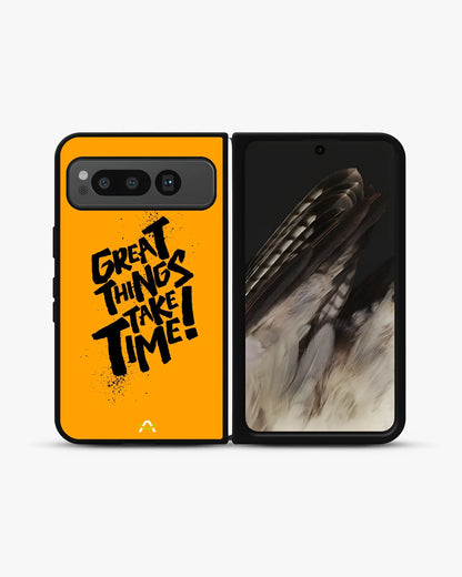 Great Things Take Time Phone Case - Bold Orange Typography for iPhone, Samsung, Pixel, OnePlus & Vivo