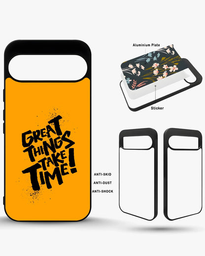 Great Things Take Time Phone Case - Bold Orange Typography for iPhone, Samsung, Pixel, OnePlus & Vivo