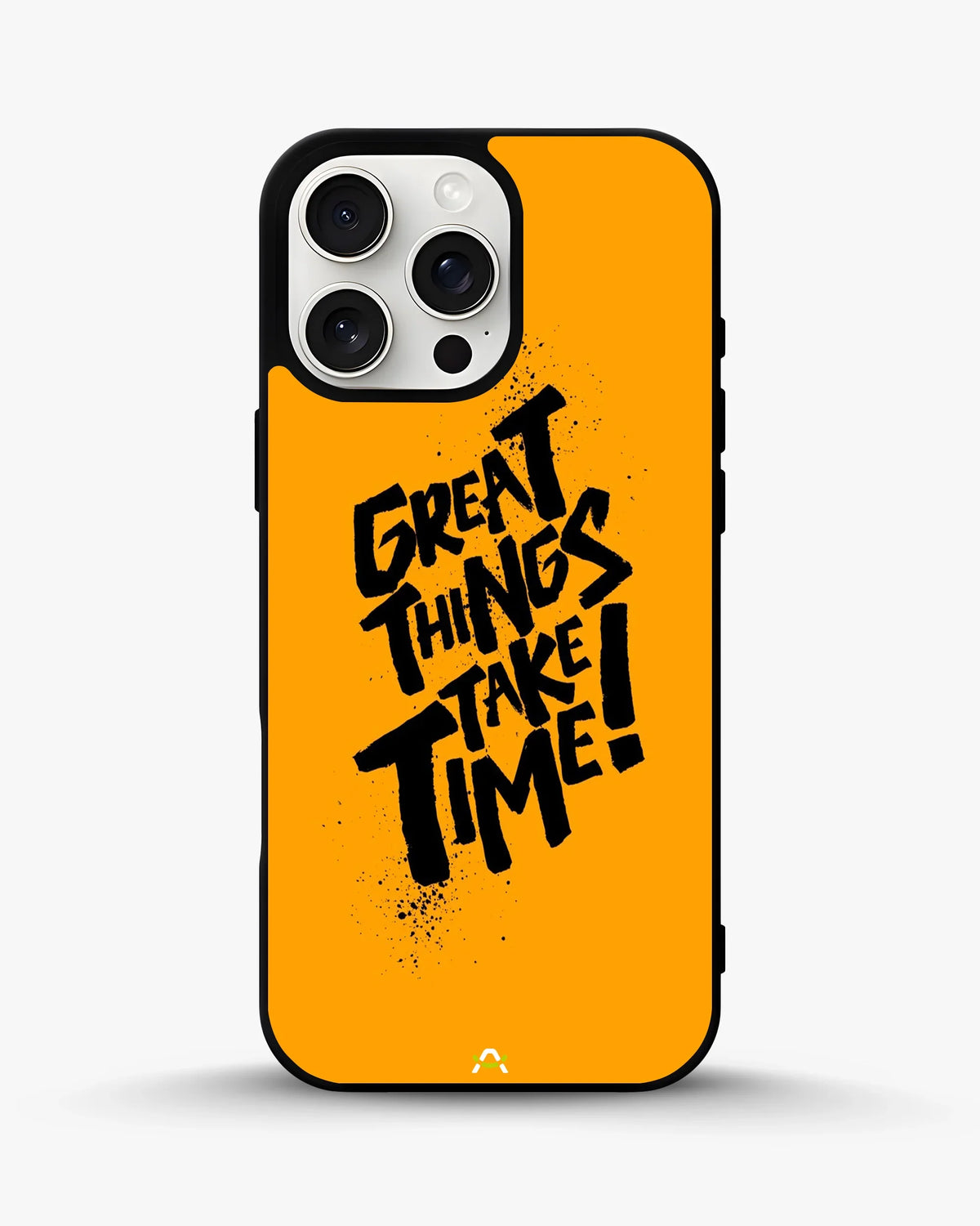 Great Things Take Time Phone Case - Bold Orange Typography for iPhone, Samsung, Pixel, OnePlus & Vivo