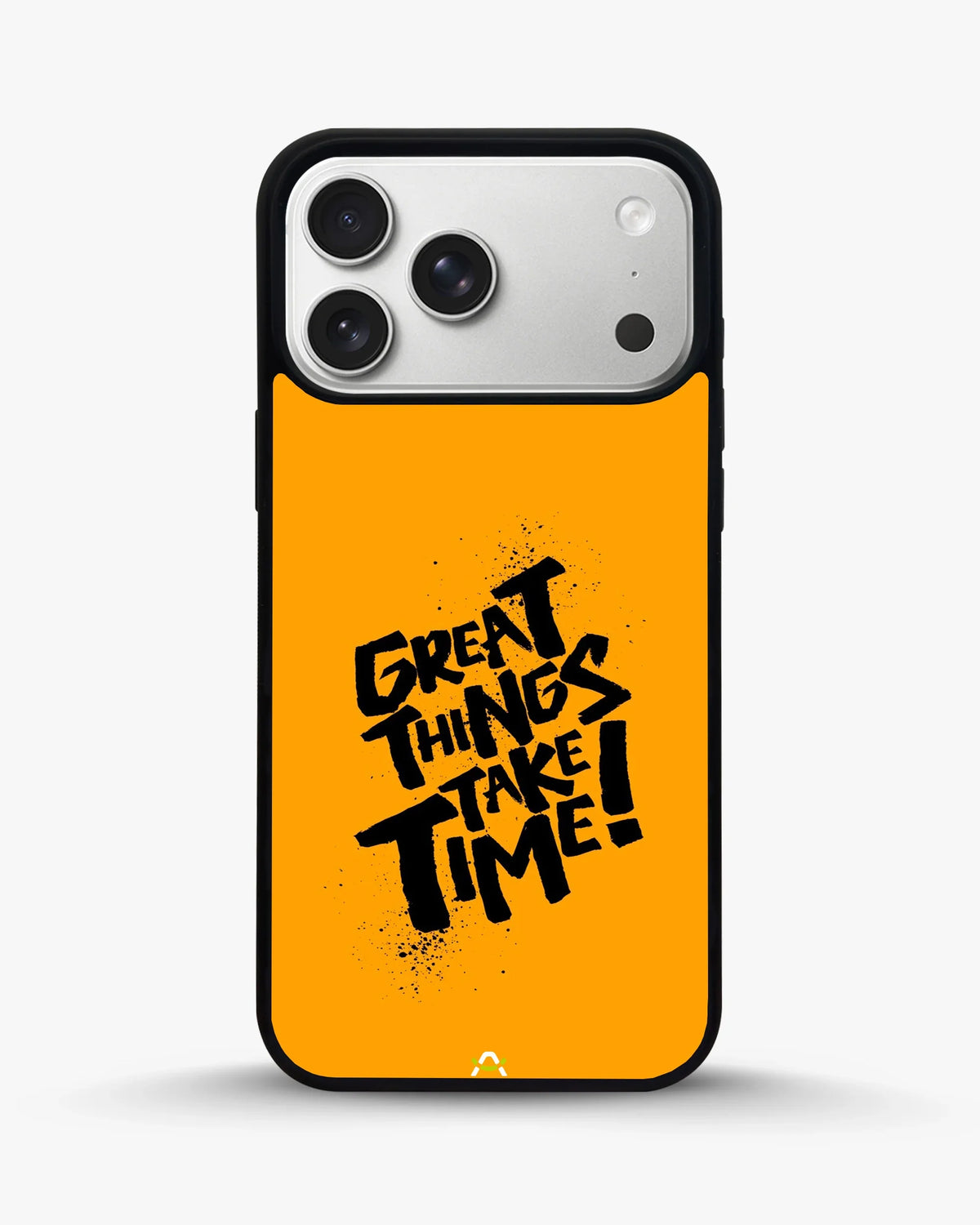 Great Things Take Time Phone Case - Bold Orange Typography for iPhone, Samsung, Pixel, OnePlus & Vivo