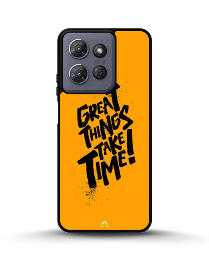 Great Things Take Time Phone Case - Bold Orange Typography for iPhone, Samsung, Pixel, OnePlus & Vivo