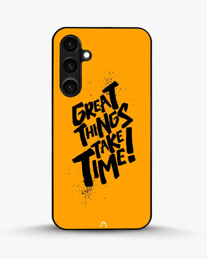 Great Things Take Time Phone Case - Bold Orange Typography for iPhone, Samsung, Pixel, OnePlus & Vivo
