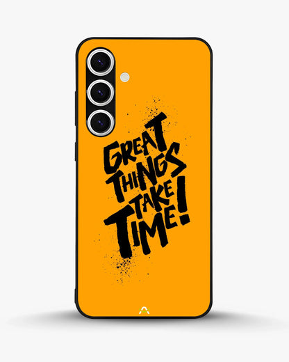 Great Things Take Time Phone Case - Bold Orange Typography for iPhone, Samsung, Pixel, OnePlus & Vivo