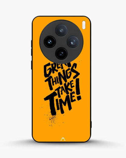Great Things Take Time Phone Case - Bold Orange Typography for iPhone, Samsung, Pixel, OnePlus & Vivo