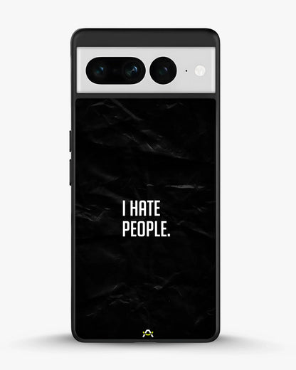 I Hate People Phone Case - Dark Humor Statement Print for iPhone, Samsung, Pixel, OnePlus & Vivo