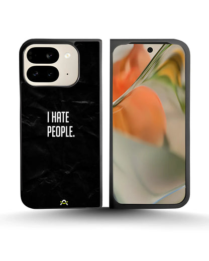 I Hate People Phone Case - Dark Humor Statement Print for iPhone, Samsung, Pixel, OnePlus & Vivo