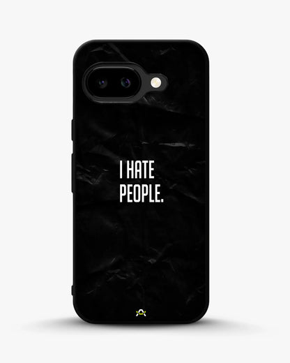 I Hate People Phone Case - Dark Humor Statement Print for iPhone, Samsung, Pixel, OnePlus & Vivo