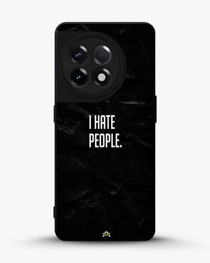 I Hate People Phone Case - Dark Humor Statement Print for iPhone, Samsung, Pixel, OnePlus & Vivo