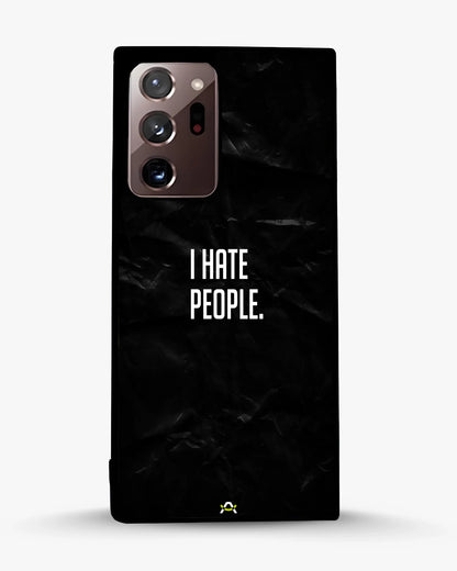 I Hate People Phone Case - Dark Humor Statement Print for iPhone, Samsung, Pixel, OnePlus & Vivo