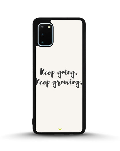 Keep Going Keep Growing Phone Case - Minimal Script Print for iPhone, Samsung, Pixel, OnePlus & Vivo
